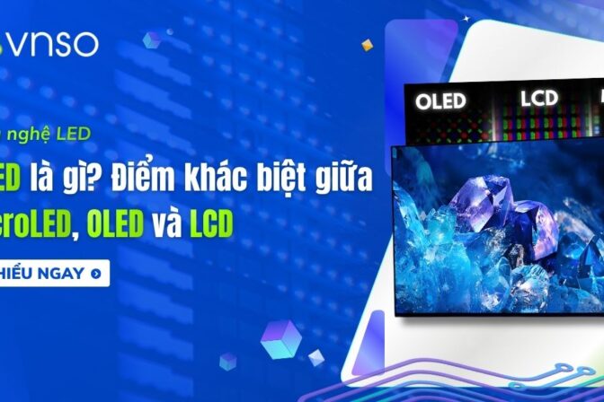MLED là gì? Điểm khác biệt giữa Micro LED, OLED và LCD